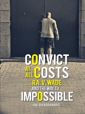 cover image of Convict at All Costs
